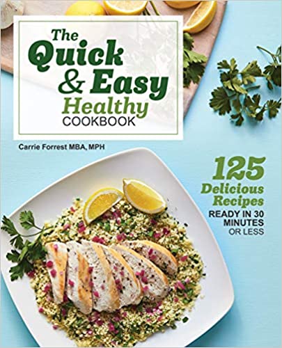 The Quick & Easy Healthy Cookbook Review